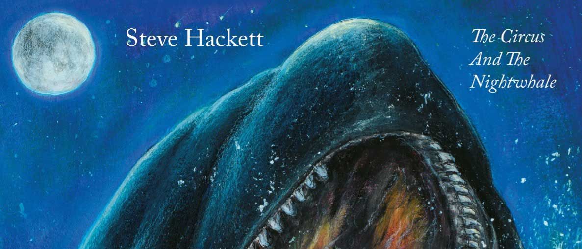 Steve Hackett: The Circus And The Nightwhale cover art