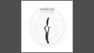 Nosound - To The Core