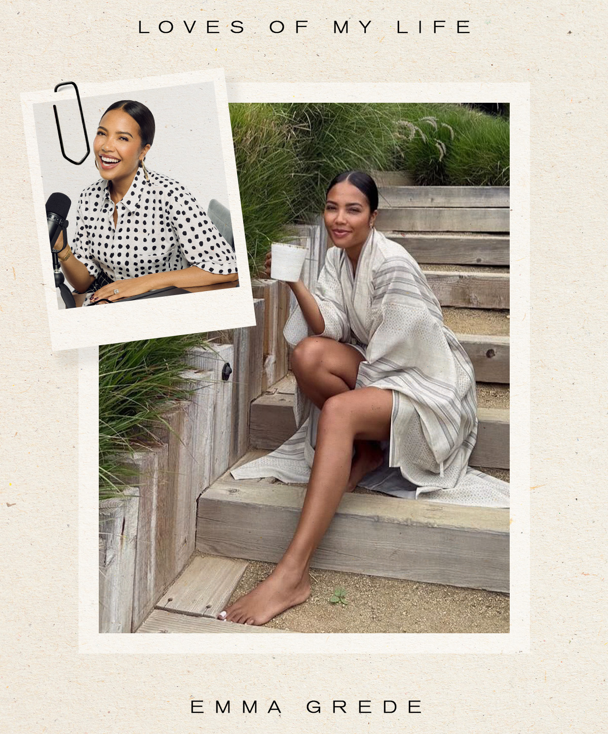 Emma Grede tells Who What Wear about the loves of her life