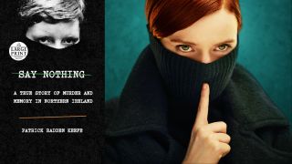 Say Nothing book and series poster