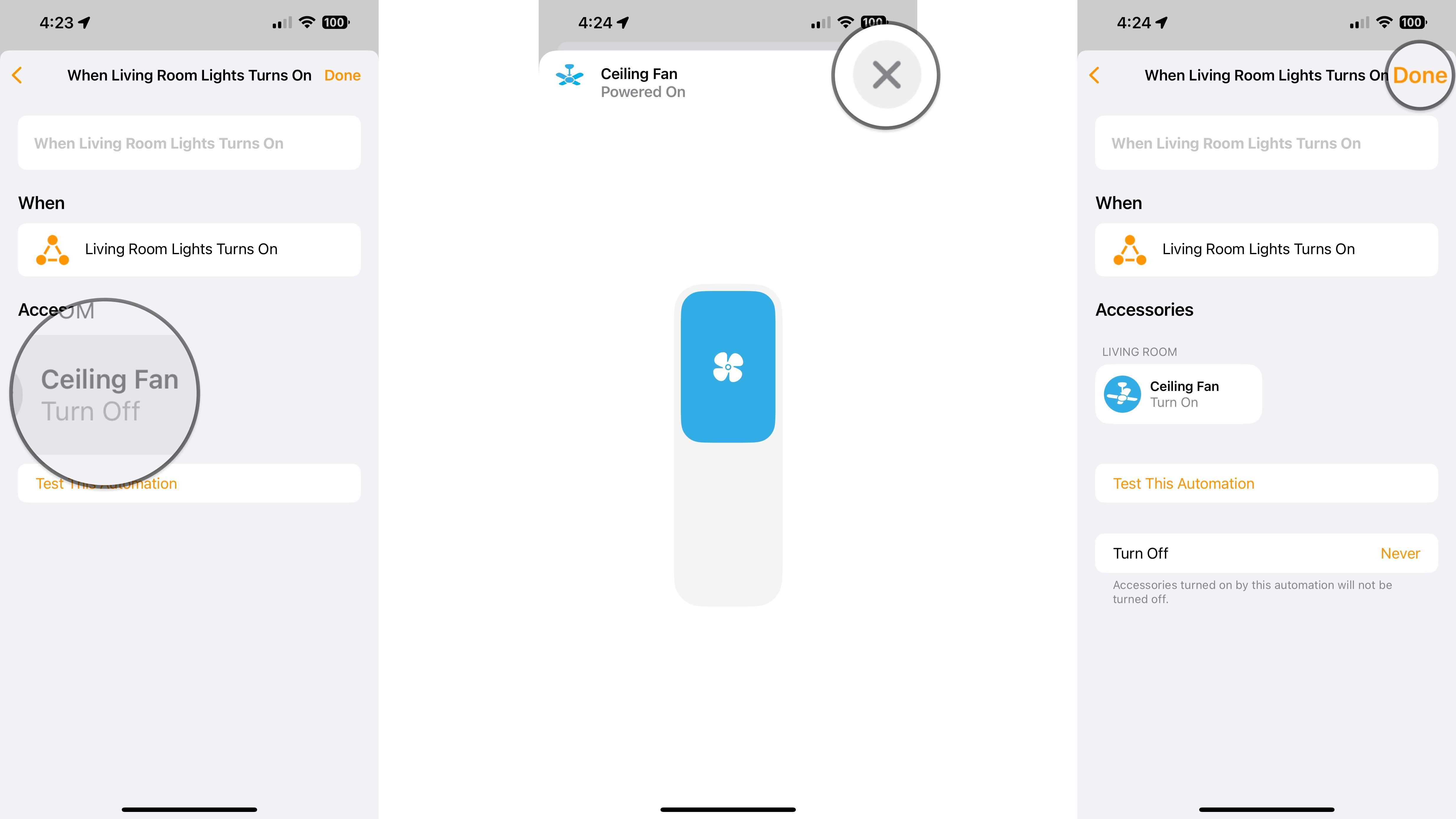 How to create an accessory automation in the Home app on the iPhone by showing steps: Tap an Accessory to change state, Tap X, Tap Done.