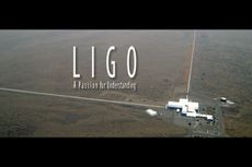 'LIGO, A Passion for Understanding' Film