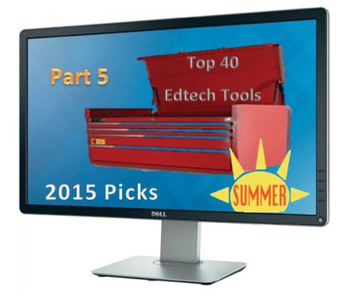 Forty… Now Fifty Educational Websites For Your Summer 2015 Toolkit, Part 5