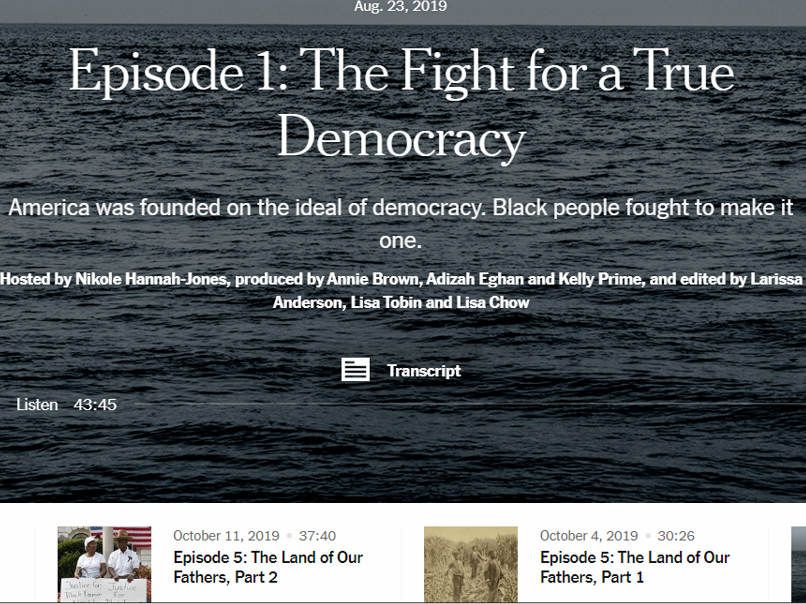 Screenshot from the 1619 Project Podcast: Episode 1: The Fight for a True Democracy