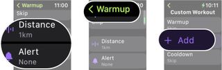 How to create custom workouts in watchOS 9: Adjust the warmup to your liking, tap the back button, and then tap add.