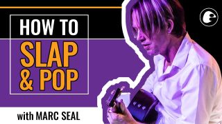 Marc Seal Acoustic Guitar Lesson - How to Slap and Pop | ELIXIR Strings
