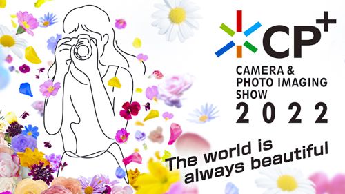 CP+ 2022 is here! New cameras and cool kit from Japan’s virtual imaging show