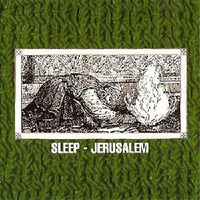 Sleep - Jerusalem (London, 1999)