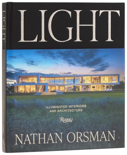 Light: Illuminated Interiors and Architecture