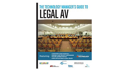 The Technology Manager&#039;s Guide to Legal AV