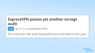 Screenshot of Tom's Guide news story on ExpressVPN's audit