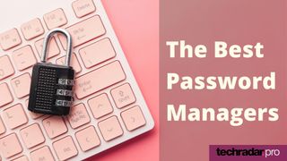 The Best Password Managers of 2022