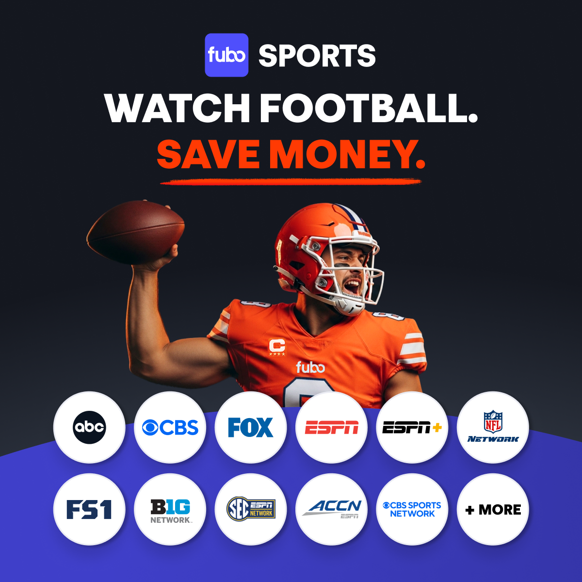Fubo Sports promotional graphic, featuring the &quot;Watch Football Save Money&quot; slogan, and NFL player and a selection of Sports Network logos
