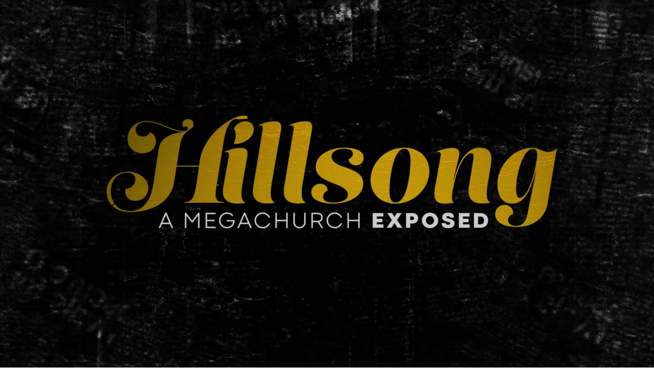 Hillsong: Megachurch Exposed Title Card (2022)