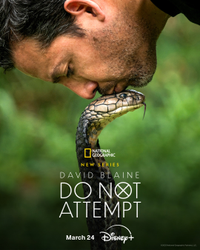 David Blaine: Do Not Attempt | Disney Plus | March 24 | All episodes available