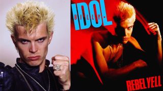 Billy Idol, and Rebel Yell