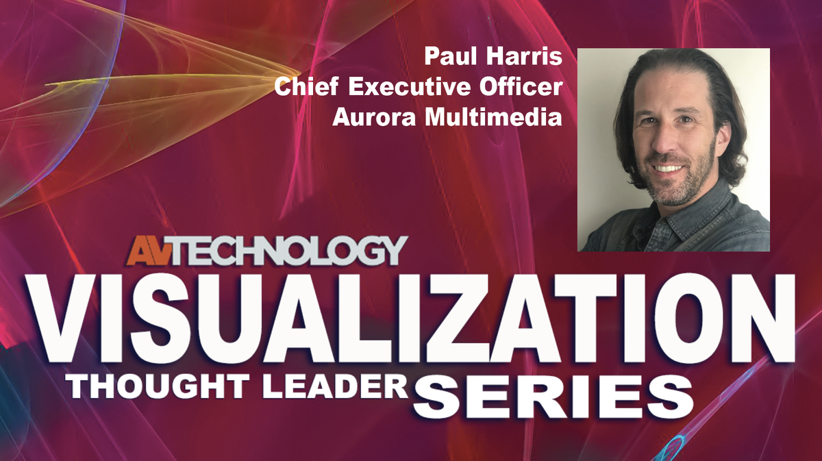 Paul Harris, Chief Executive Officer Aurora Multimedia 