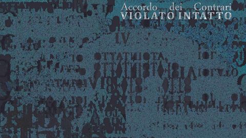 Accordo die Contrari - Violato Intatto album artwork