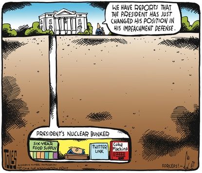 Political Cartoon U.S. Trump Changed Impeachment Defense Nuclear Bunker