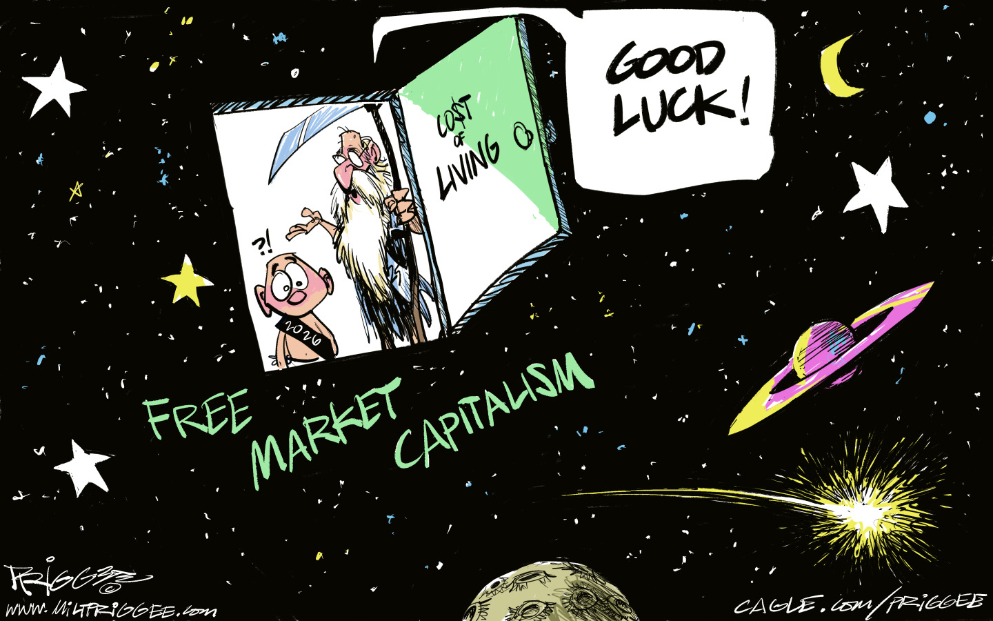 Father Time and Baby New Year are in outer space. Planets orbit and the words &amp;ldquo;Free Market Capitalism&amp;rdquo; float by. Father Time has opened a door for Baby New Year and says, &amp;ldquo;Good luck!&amp;rdquo;