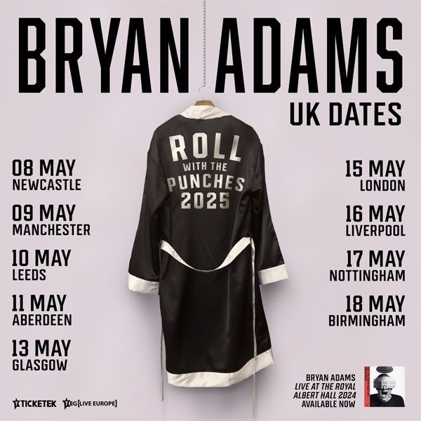 Bryan Adams announces Roll With The Punches UK arena tour Louder