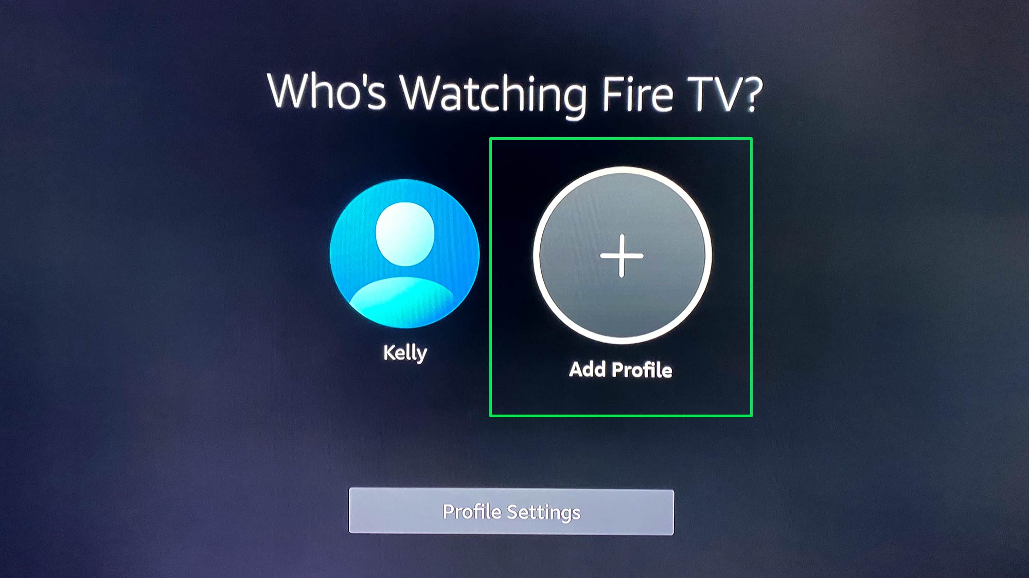 Как добавить профили Fire TV - выберите добавить профиль