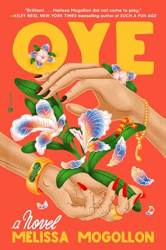 Oye: a Novel