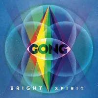 Gong - Bright Spirit Gong - Bright Spirit