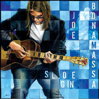 Joe Bonamassa - Sloe Gin (J&amp;R Adventures, 2007)&nbsp;