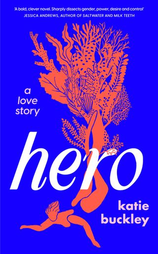 Hero, Katie Buckley