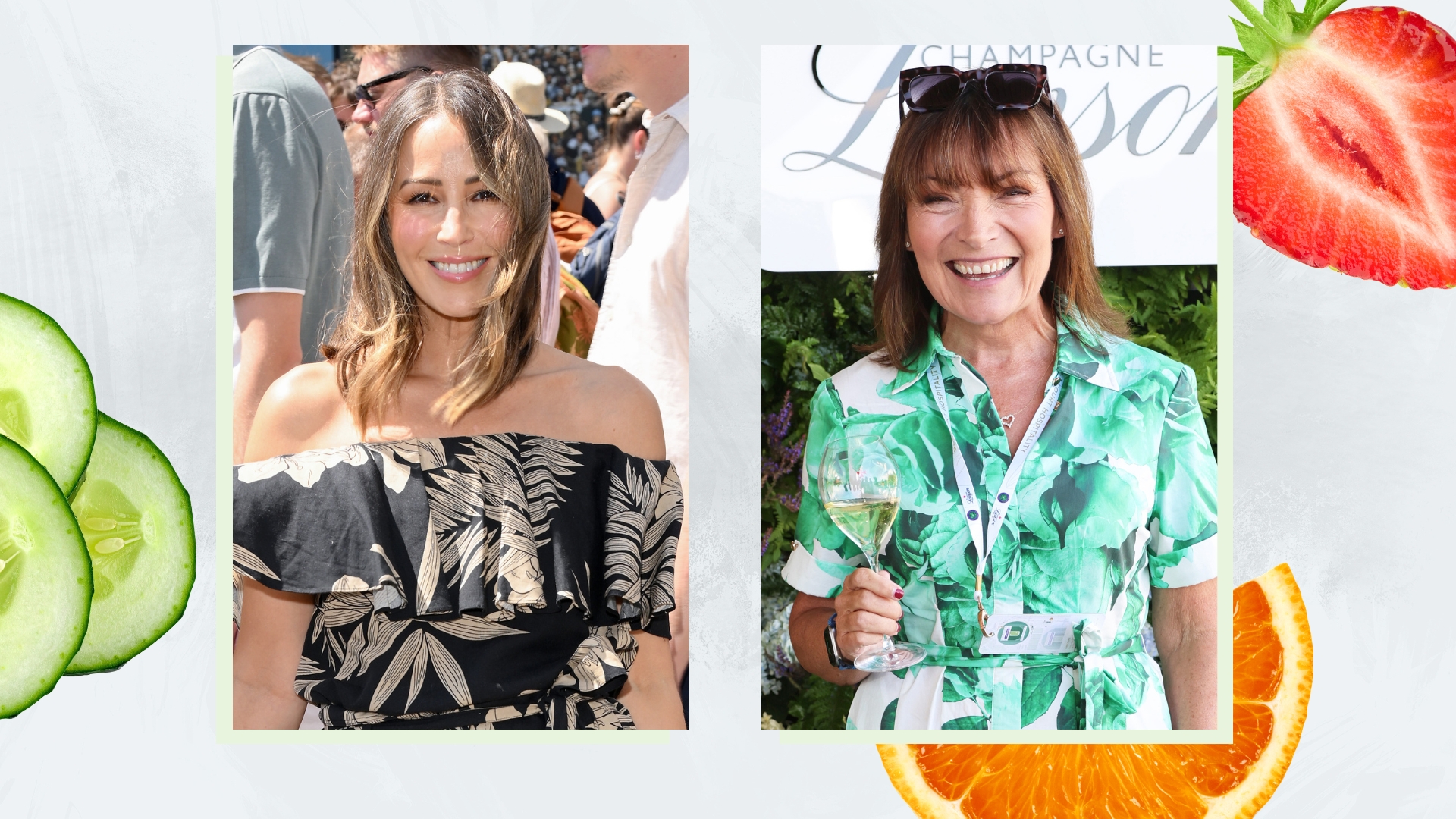 Images of Rachel Stevens and Lorraine Kelly at Wimbledon 2026 on a white background with cucumber, strawberry and orange slices