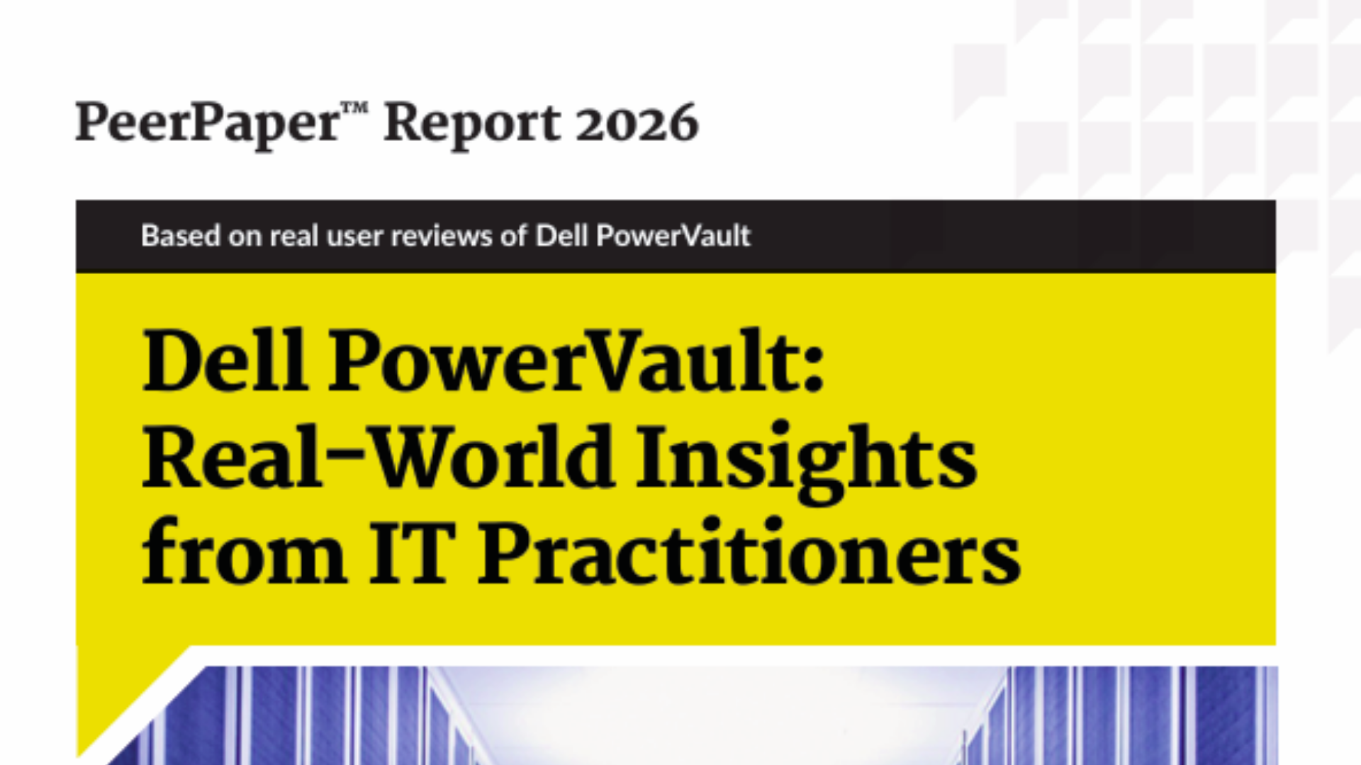 itpro.com - ITPro - Dell PowerVault: Real-World Insights from IT Practitioners H
