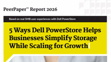 5 Ways Dell PowerStore Helps Businesses Simplify Storage While Scaling for Growth