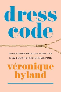 Dress Code by Veronique Hyland