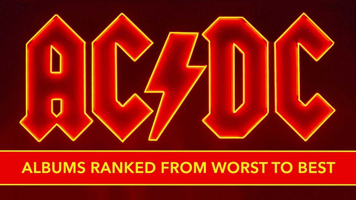 Every AC/DC album ranked, from worst to best the ultimate guide
