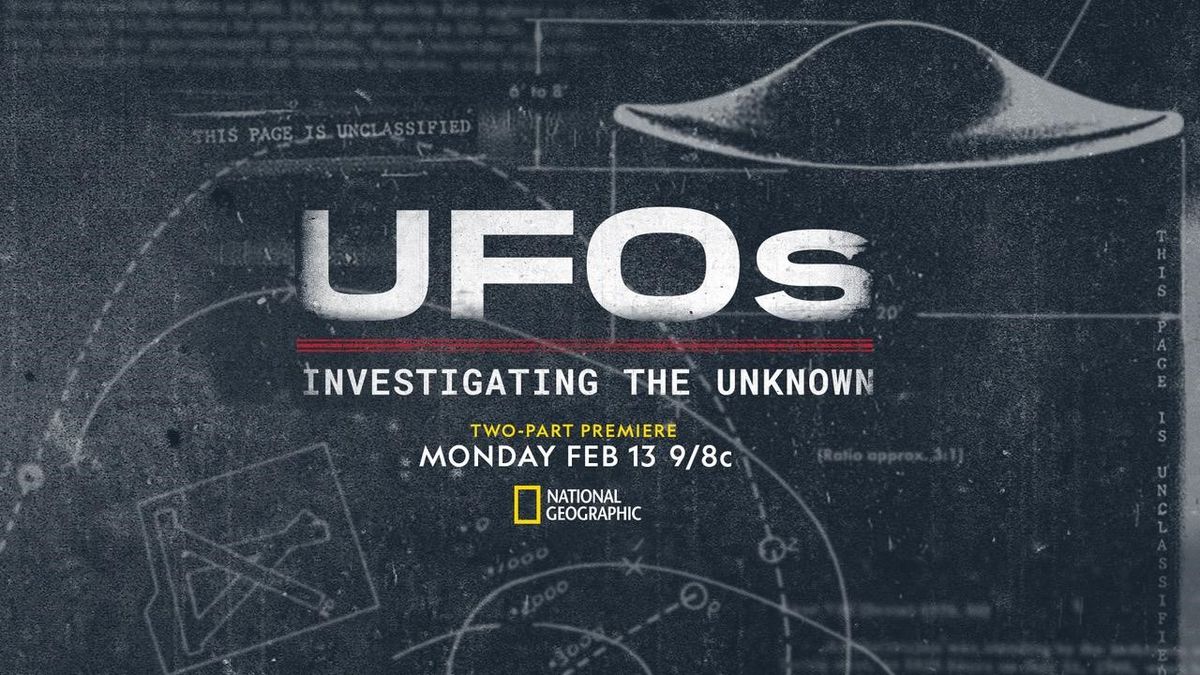 A promotional image for &quot;UFOs: Investigating the Unknown.&quot;