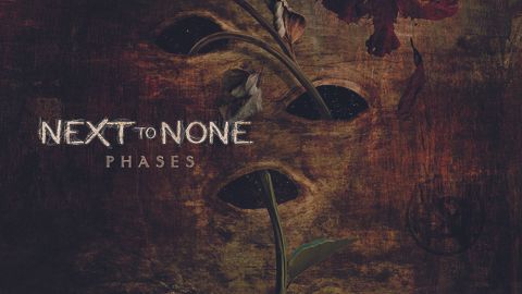 Cover art for Next To None - Phases album