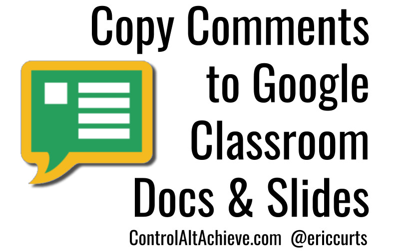 Copy Comments to Google Classroom Docs and Slides