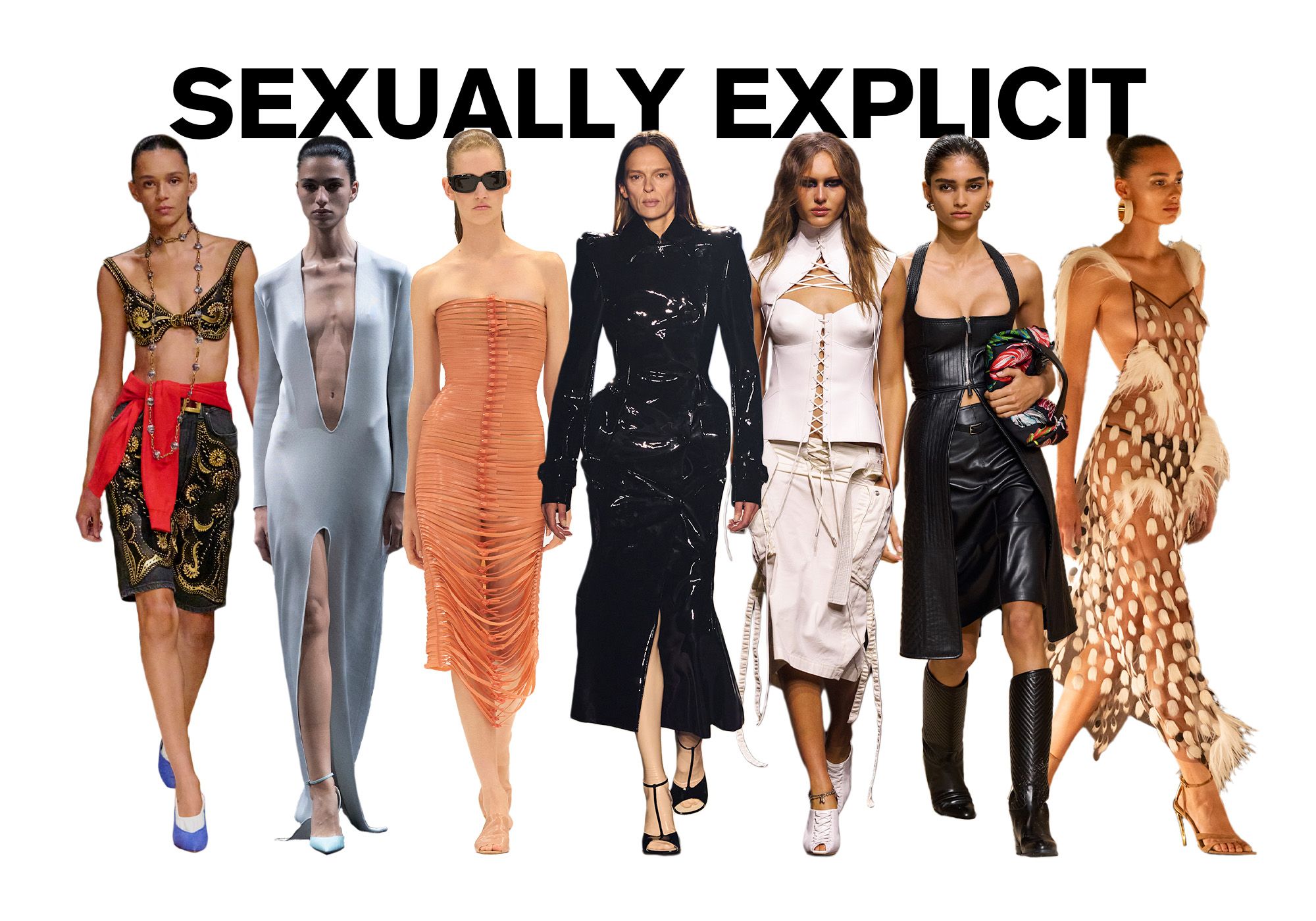 A photo of 7 models from the S/S 26 runway shows wearing sexy looks against a white background. On top, the title is, "SEXUALLY EXPLICIT" in black capital letters.