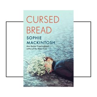 The cover of Cursed bread, one of the best books for 2023
