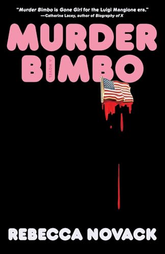 Murder Bimbo: a Novel