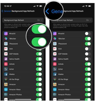 Enable or disable systemwide Background App Refresh on iPhone by showing: Tap the toggles to ON (green) for the apps you want Background App Refresh on for, or OFF if you don't, then tap General to save