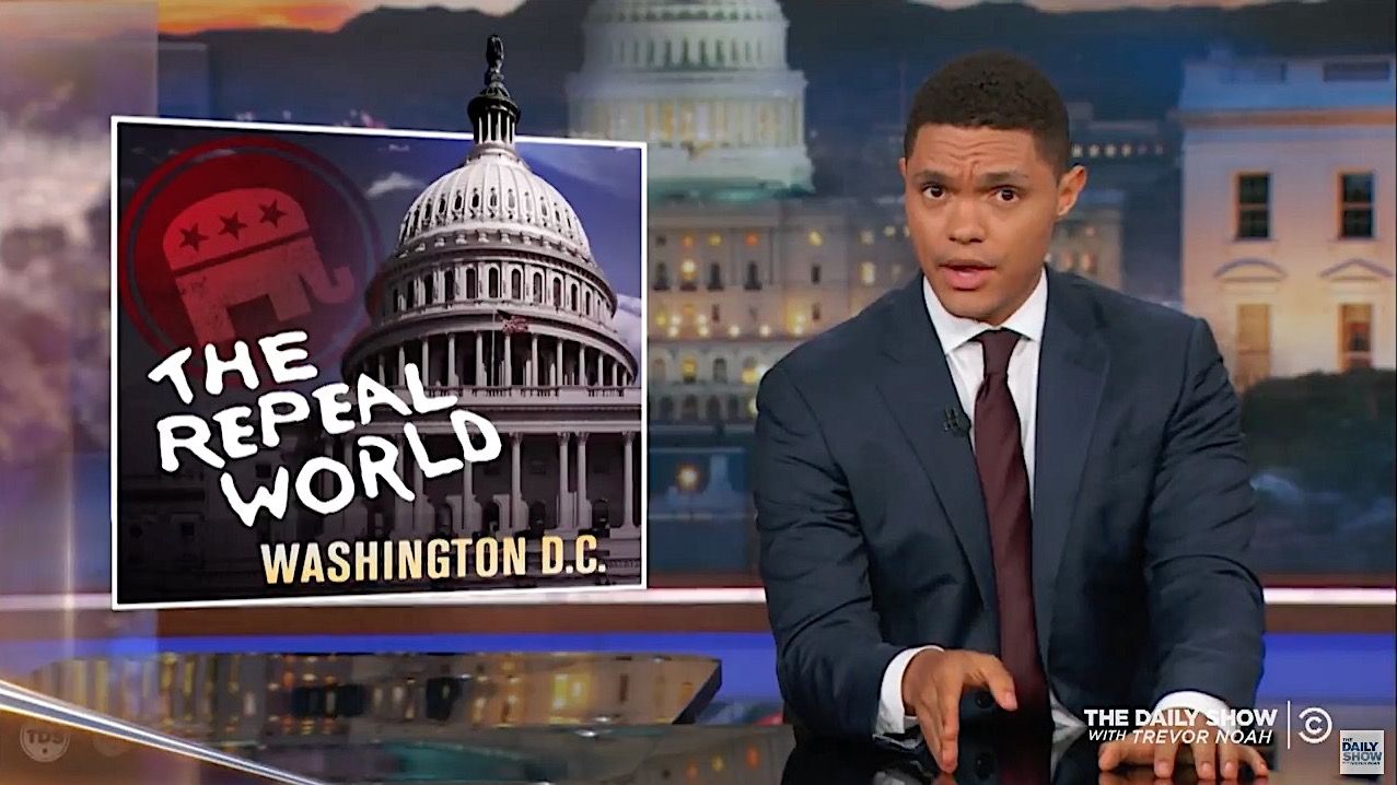 Trevor Noah talks GOP health-care repeal madness