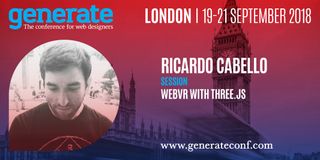 Ricardo Cabello's talk ‘WebVR with Three.js’ will be appearing at Generate London 19 - 21 September 2018.