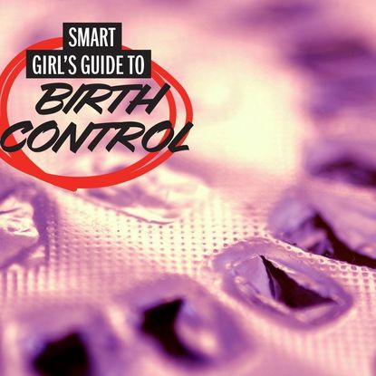 Birth Control Pill Packet - Smart Girl's Guide to Birth Control