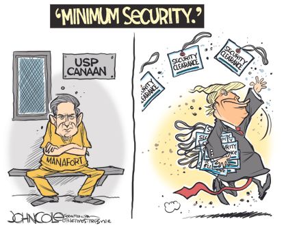 Political Cartoon U.S. Trump Paul Manafort Security clearance