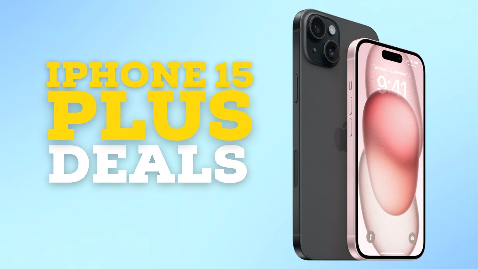 Our Best Apple iPhone 15 Plus Deals & Contracts