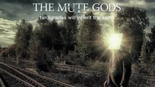The Mute Gods - Tardigrades Will Inherit The Earth album artwork