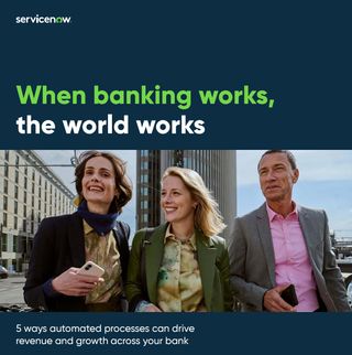 Whitepaper from ServiceNow covering ways automated processes can drive revenue and growth across banking, with image of three smiling colleagues