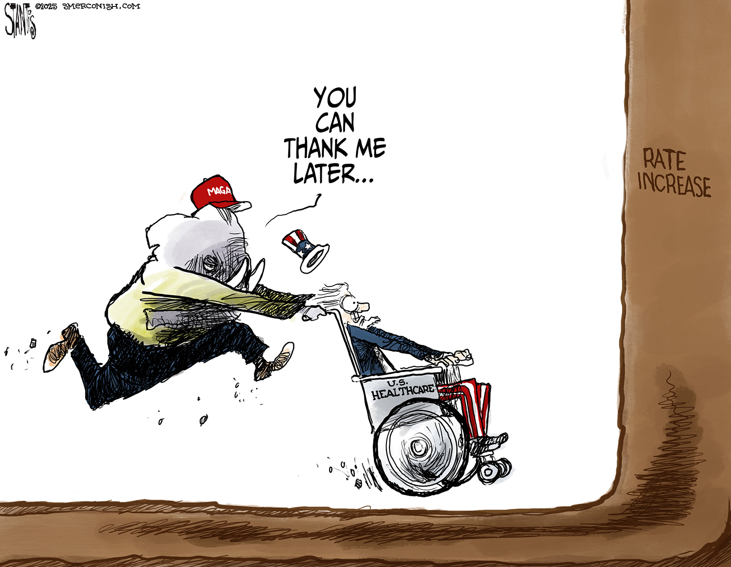 An elephant in a MAGA hat runs as he pushes a wheelchair holding a terrified-looking Uncle Sam. The wheelchair is labeled &amp;ldquo;US Healthcare&amp;rdquo; and is about to crash into a tree named &amp;ldquo;Rate Increase.&amp;rdquo; The elephant says, &amp;ldquo;You can thank me later&amp;hellip;&amp;rdquo;